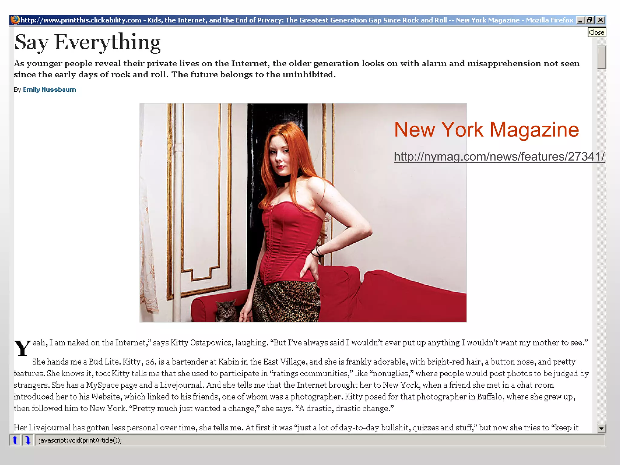 New York Magazine
http://nymag.com/news/features/27341/
 