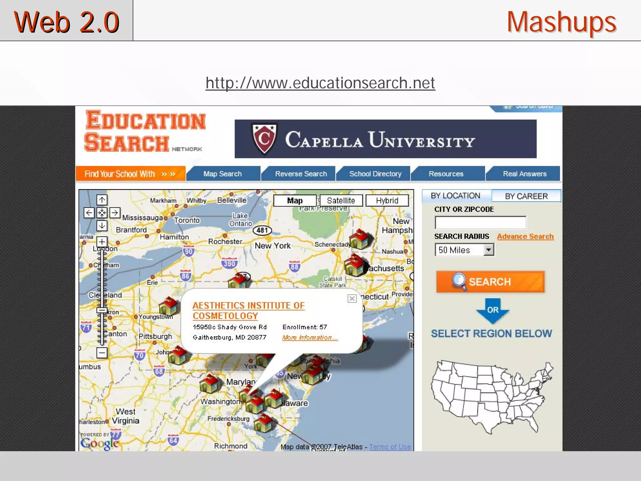 Web 2.0                                    Mashups
          http://www.educationsearch.net
 