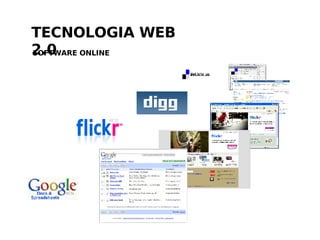 TECNOLOGIA WEB 2.0 SOFTWARE ONLINE 