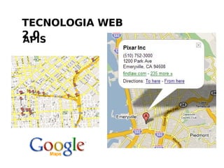 APIS TECNOLOGIA WEB 2.0 