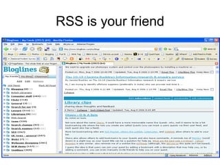 RSS is your friend 