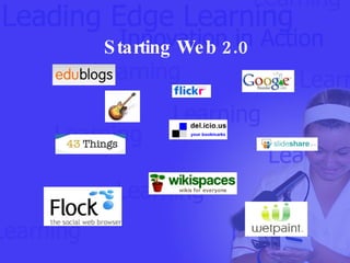 Starting Web 2.0 
