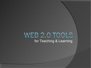 for Teaching & Learning 