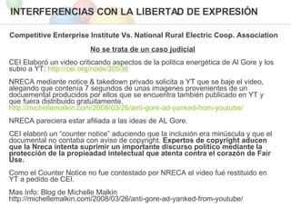 INTERFERENCIAS CON LA LIBERTAD DE EXPRESIÓN Competitive Enterprise Institute Vs. National Rural Electric Coop. Association...