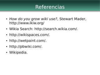 Web 2.0 y redes sociales virtuales - Wikis