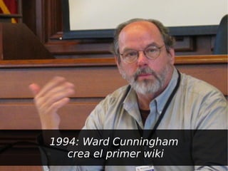 Web 2.0 y redes sociales virtuales - Wikis