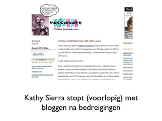 Kathy Sierra stopt (voorlopig) met bloggen na bedreigingen 