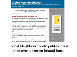 Global Neighbourhoods: publiek praat mee over opzet en inhoud boek 