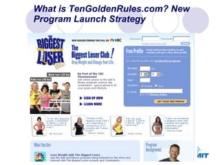 What is TenGoldenRules.com? New Program Launch Strategy 