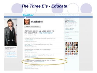 The Three E’s - Educate 