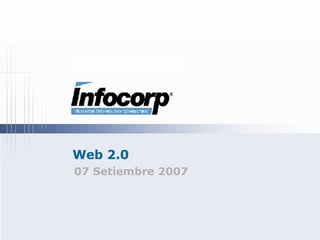 Web 2.0 07 Setiembre 2007 