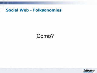 Social Web - Folksonomies Como? 