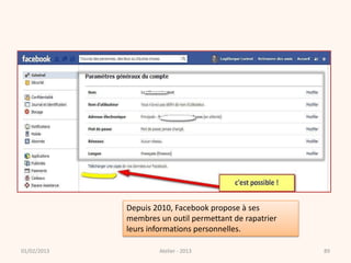 Depuis 2010, Facebook propose à ses
             membres un outil permettant de rapatrier
             leurs informations ...