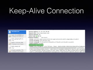 Keep-Alive Connection
 