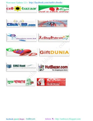 Want more Updates  http://facebook.com/tanbir.ebooks
facebook /gmail/skype: - http://tanbircox.blogspot.com
 