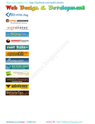 Want more Updates  http://facebook.com/tanbir.ebooks
facebook /gmail/skype: - http://tanbircox.blogspot.com
 