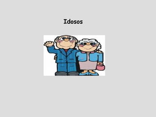 Idosos   