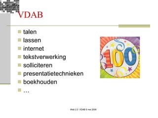 VDAB talen lassen internet tekstverwerking solliciteren presentatietechnieken boekhouden … 