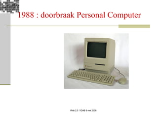 1988 : doorbraak Personal Computer 