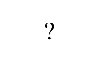 ? 