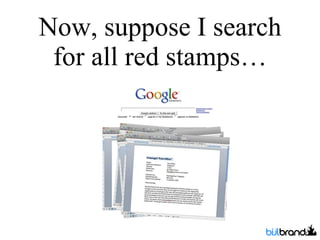 Now, suppose I search for all red stamps… 