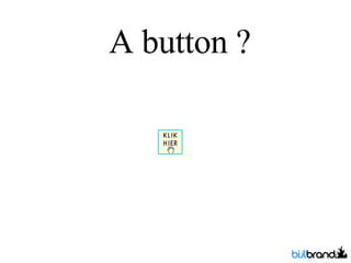 A button ? 