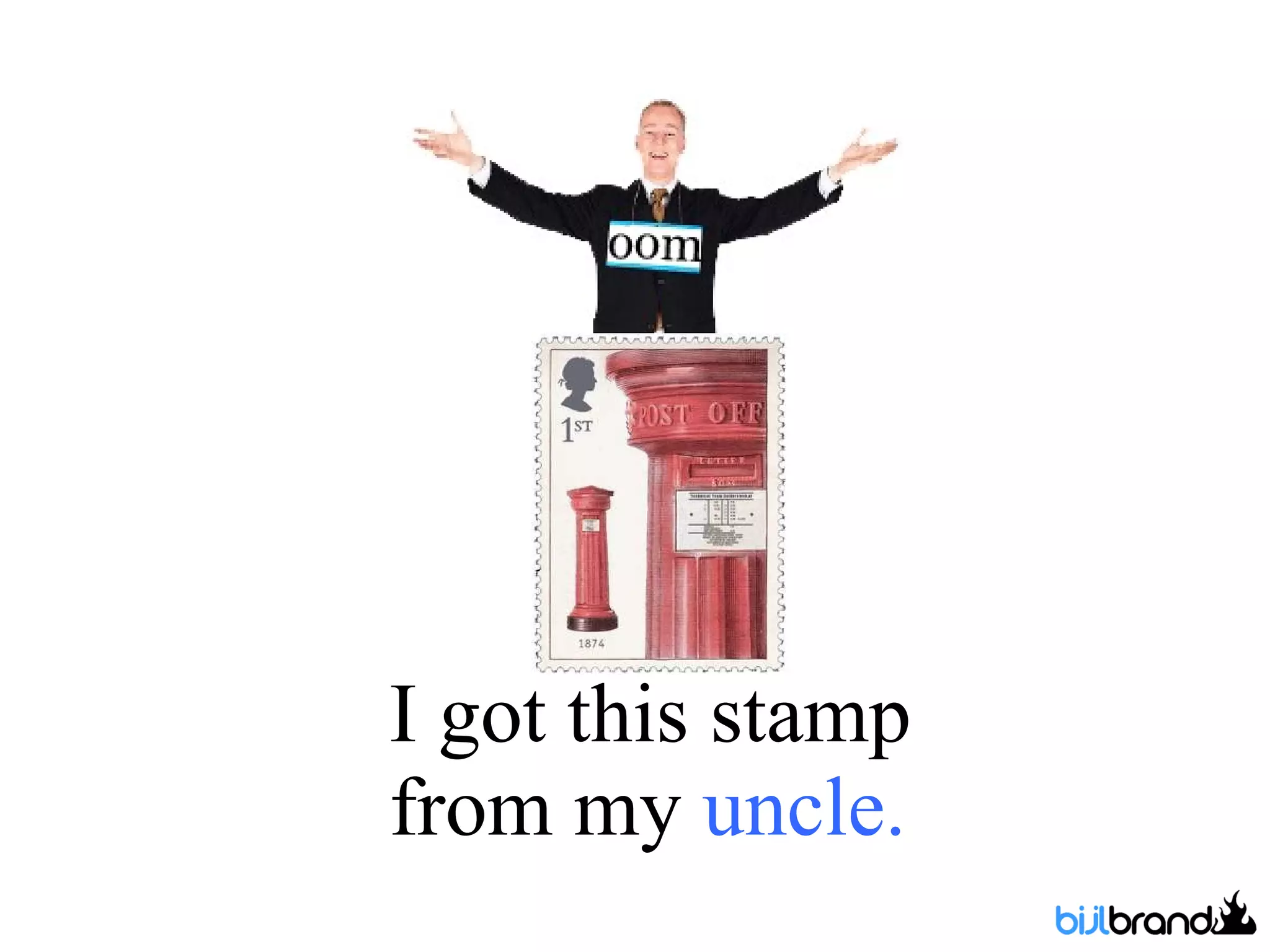 I got this stamp from my  uncle.   