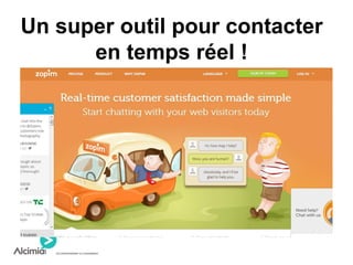 Un super outil pour contacter
en temps réel !
 