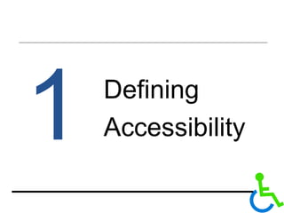 Defining Accessibility 1 