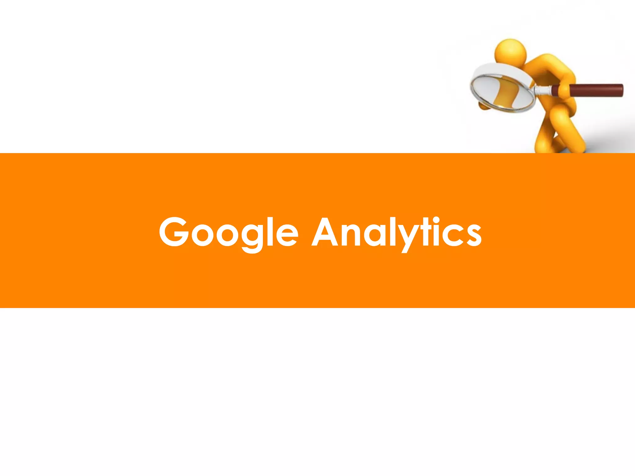 Google Analytics
 