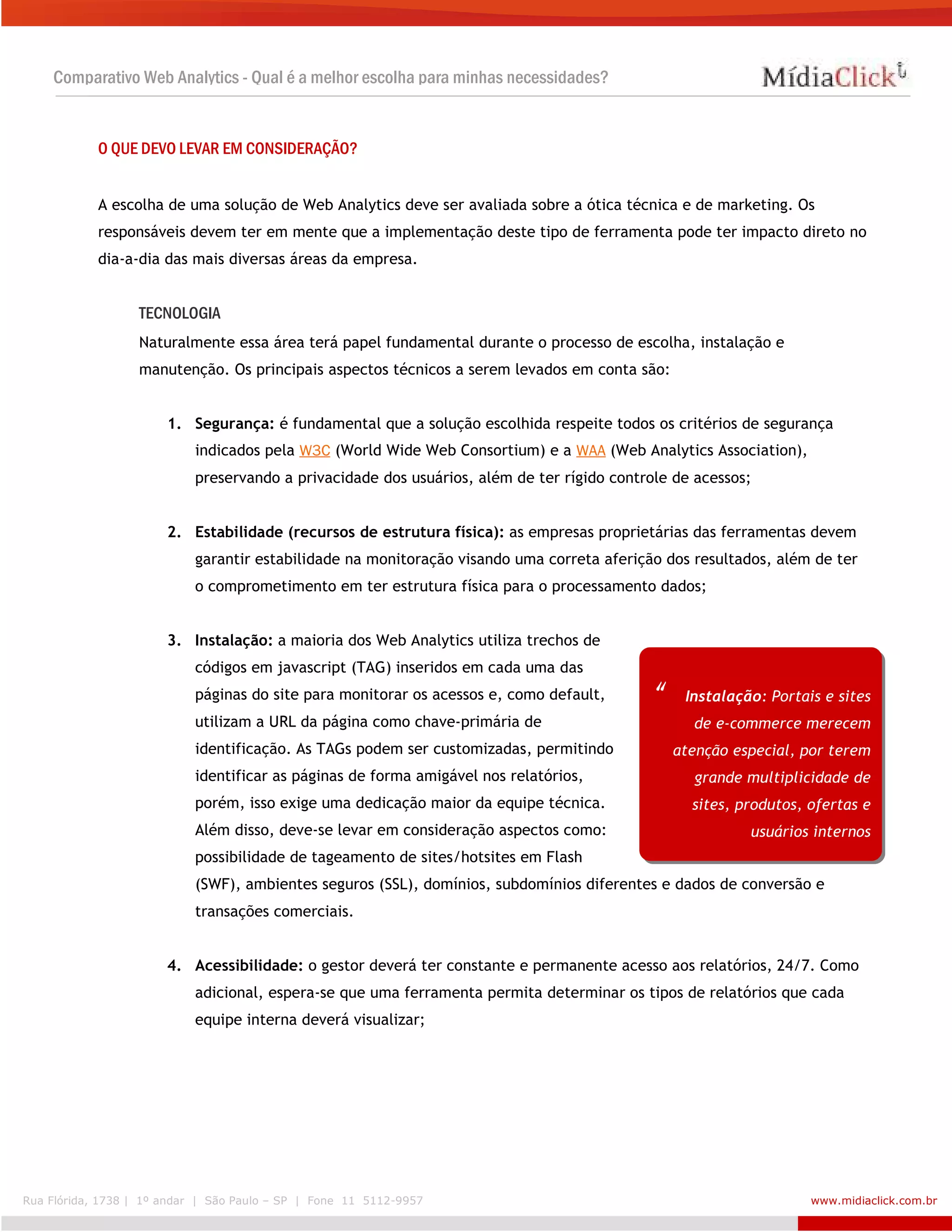 Qual é a melhor escolha para as minhas necessidades