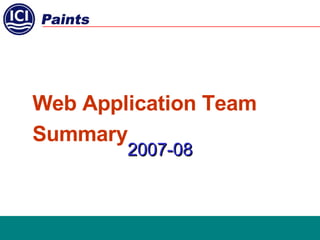 Web Application Team Summary 2007-08 