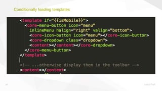 28
Conditionally loading templates
 