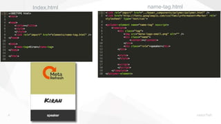 8
Index.html name-tag.html
 