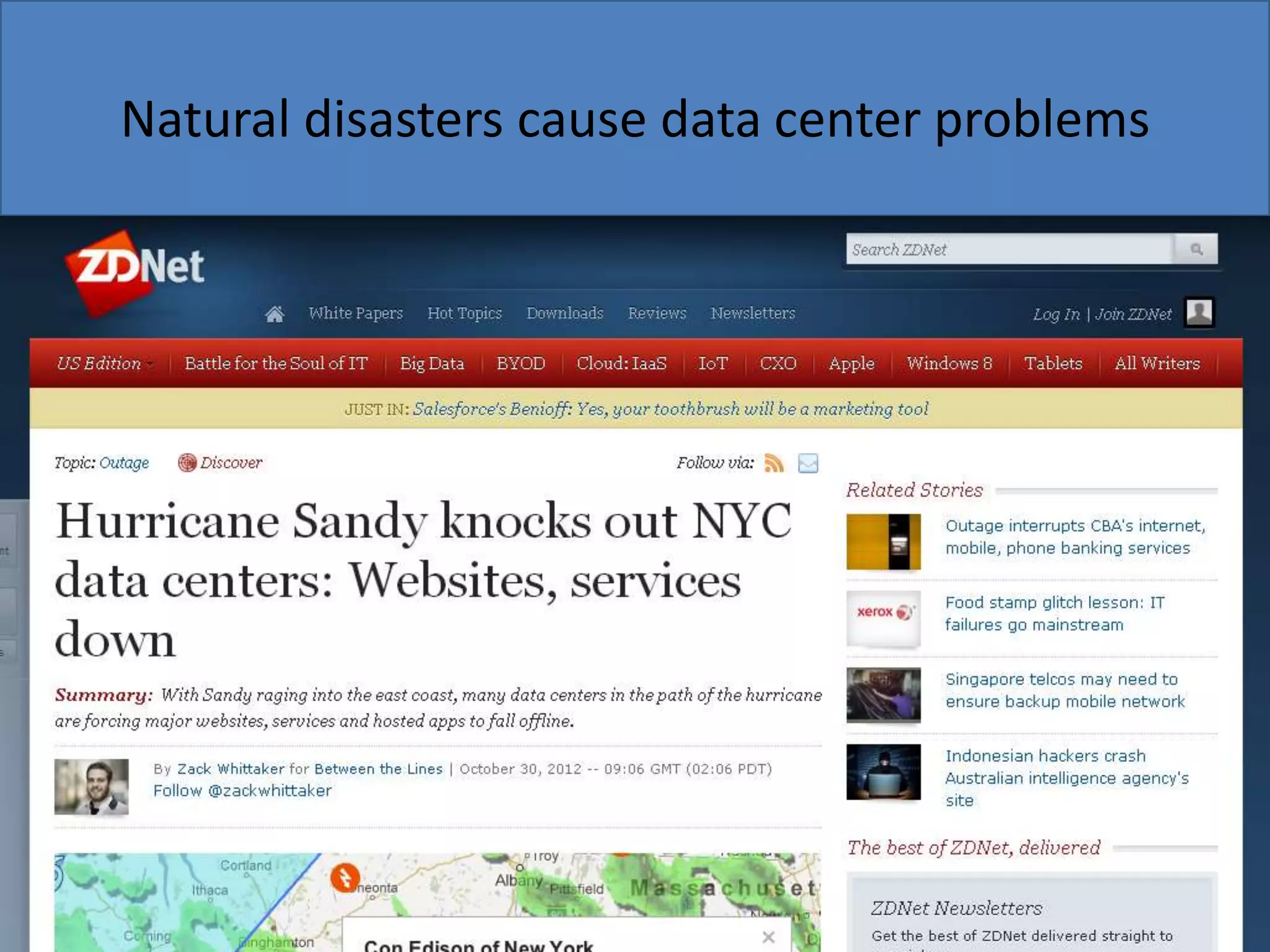 Natural disasters cause data center problems

 