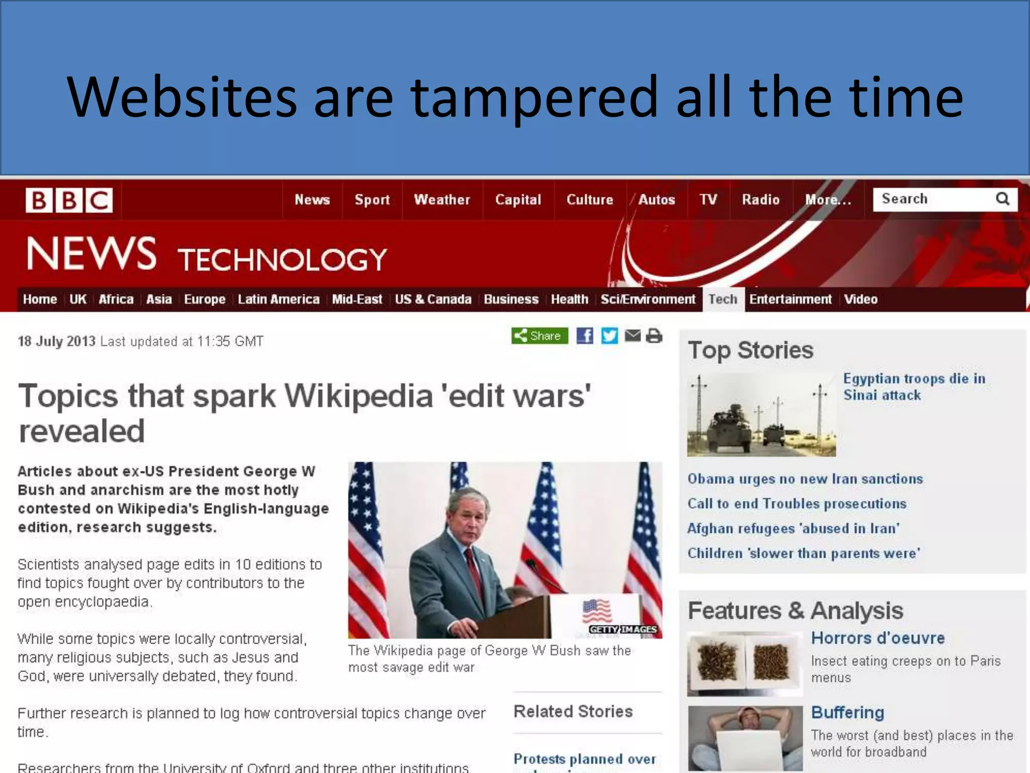 Websites are tampered all the time

 