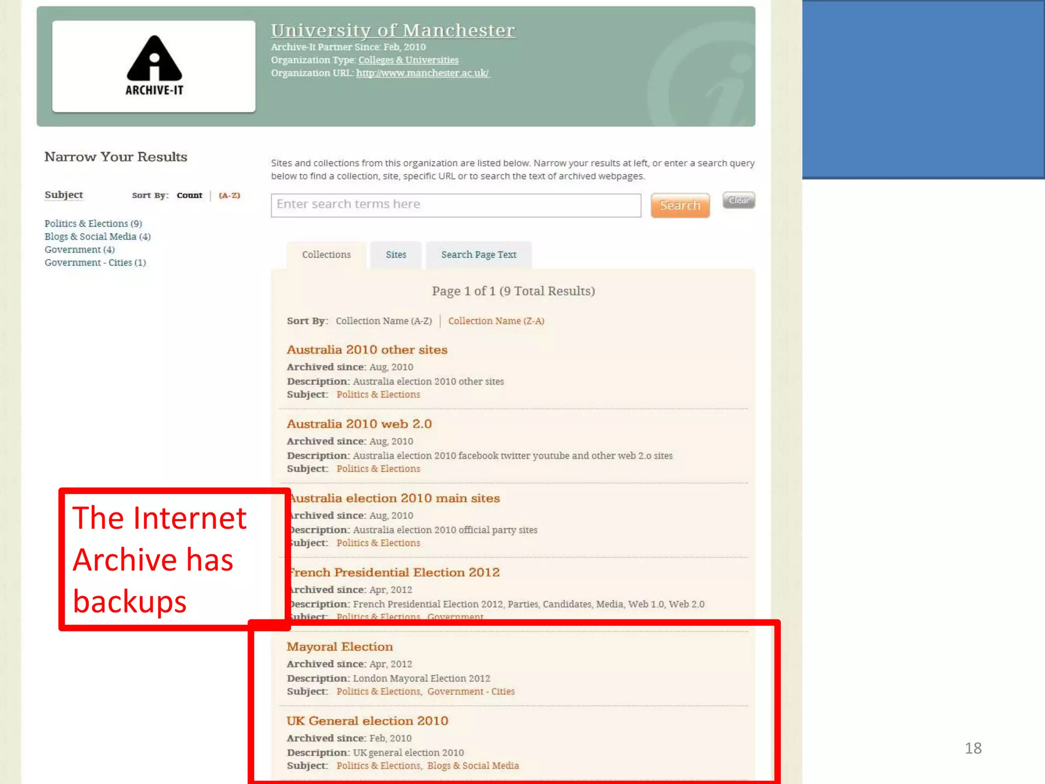 Web Archiving

The Internet
Archive has
backups

MTSR 2013, 22 Nov 2013, Thessaloniki

18

 