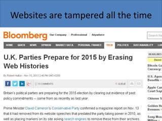 Websites are tampered all the time

 