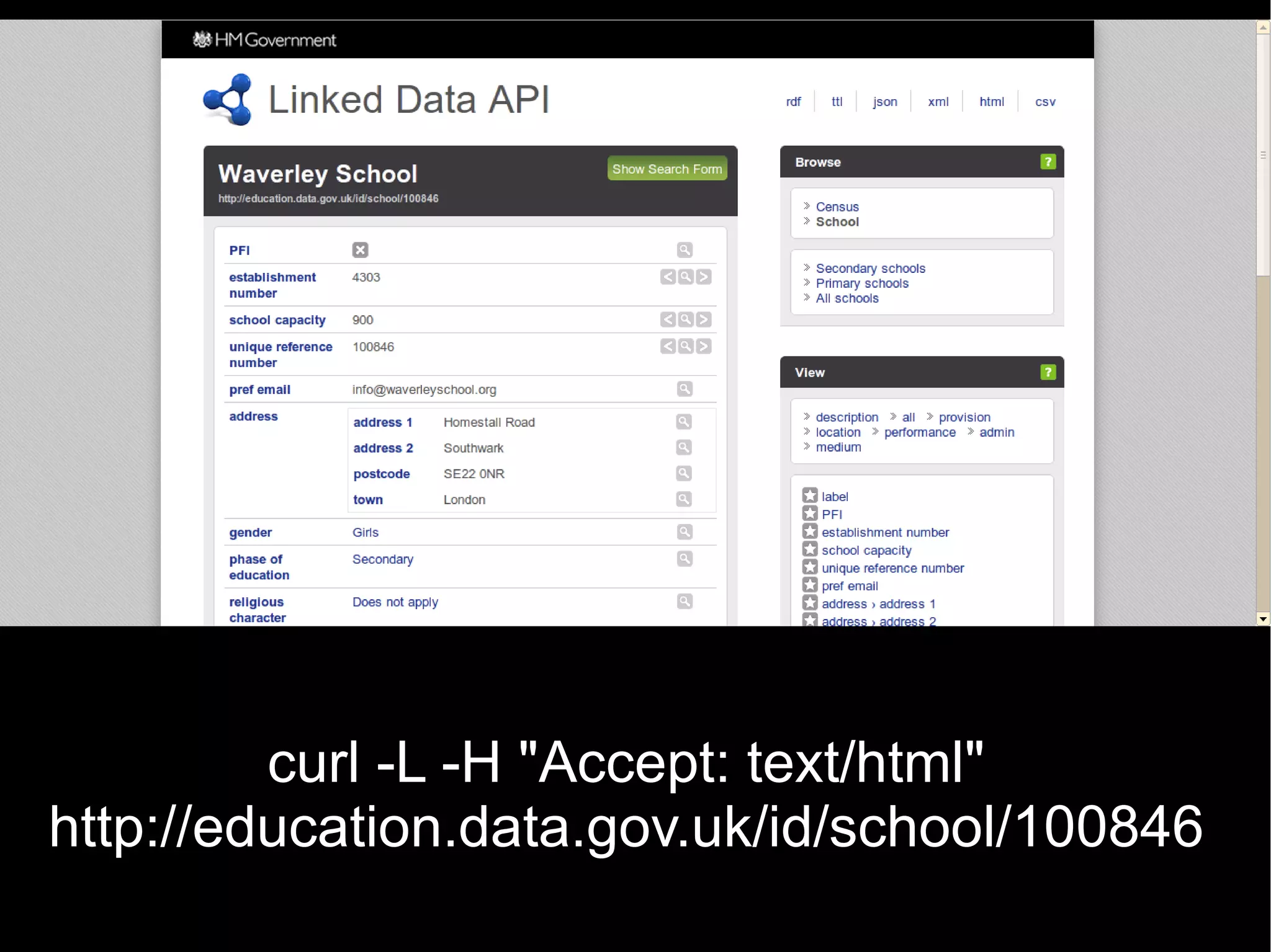 curl -L -H "Accept: text/html" http://education.data.gov.uk/id/school/100846