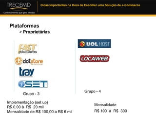 Tipos de plataformas> Software Livre – plataforma  “gratuita”  > Mais conhecidasPesquisa feita na Europa – maio-2011 – 150 mil programadores autônomos