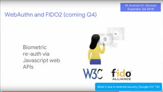 What's new in Android security (Google I/O '18)
 