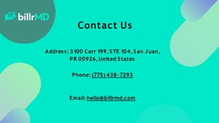Contact Us
Address:3100 Carr 199,STE 104,San Juan,
PR 00926,United States
Phone:(775) 438-7293
Email:hello@billrmd.com
 