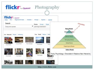 Photography




 http://www.flickr.com
 