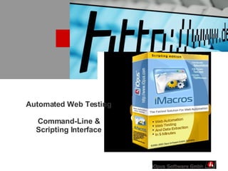 Automated Web Testing   Command-Line & Scripting Interface 