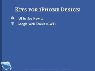 Web Builder 2.0 Workshop:  iPhone Design and Development Workshop