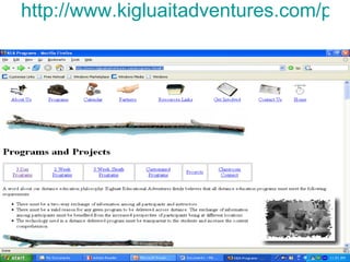 http://www.kigluaitadventures.com/programs.html#3 