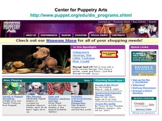 Center for Puppetry Arts http://www.puppet.org/edu/dis_programs.shtml 