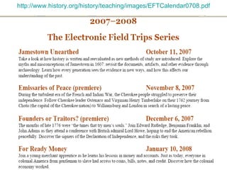 http://www.history.org/history/teaching/images/EFTCalendar0708.pdf 