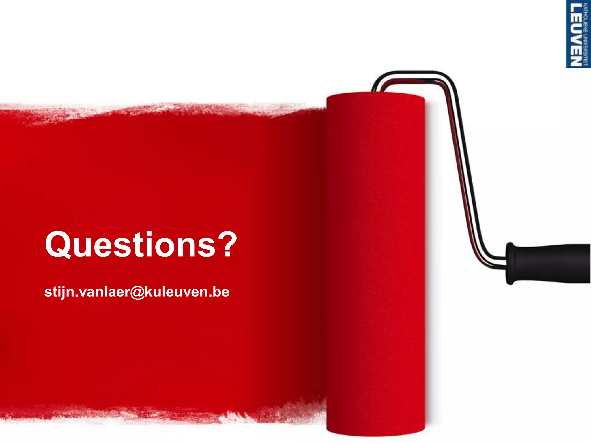 Questions?
stijn.vanlaer@kuleuven.be
 