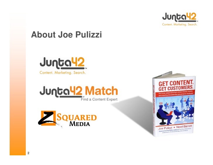 About Joe Pulizzi




               Find a Content Expert




2